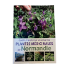 LIVRE PLANTES MEDICINALES DE NORMANDIE